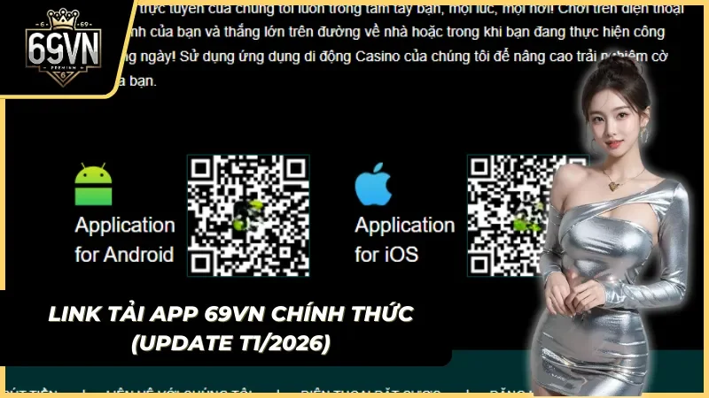 hướng dẫn tải app 69vn phiên bản mới nhất 2026 cho điện thoại