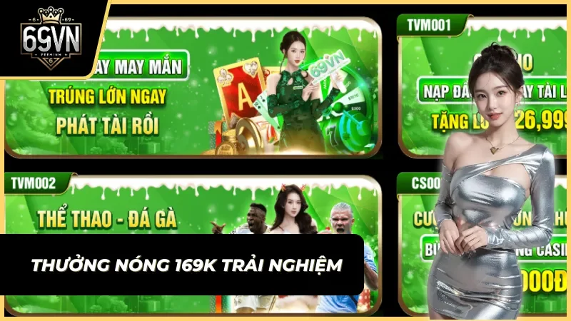 chương trình khuyến mãi 69vn tặng 169k trải nghiệm cho tân thủ